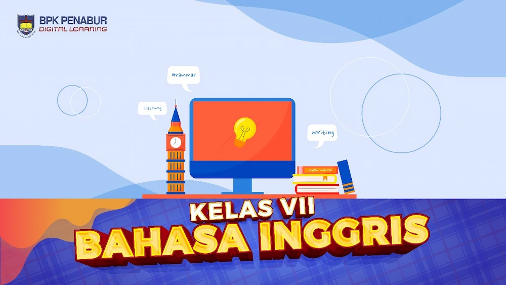 Kelas VII Bahasa Inggris